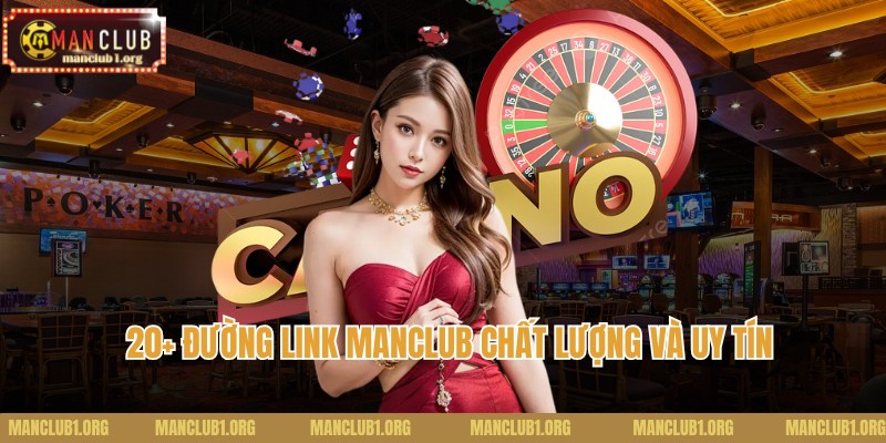 20+ đường link Manclub chất lượng và uy tín