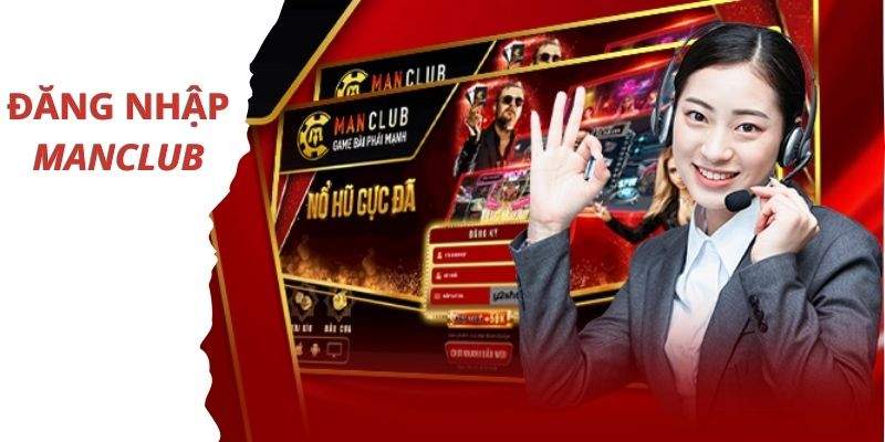 Tổng quan về cách đăng nhập cổng game Manclub